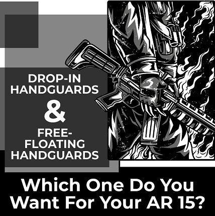Drop-in Handguards & Free floating handguards - Infographic
